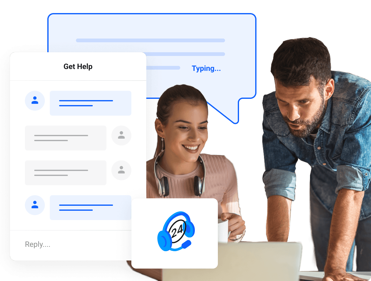 Our technical team is here to help you 24/7!